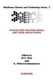 Planar Lipid Bilayers (BLM s) and Their Applications