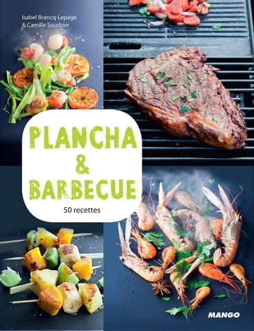 Plancha & barbecue - Isabel Brancq-Lepage