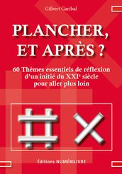 Plancher, et après ?