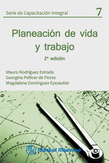 Planeación de vida y trabajo - Mauro Rodríguez Estrada
