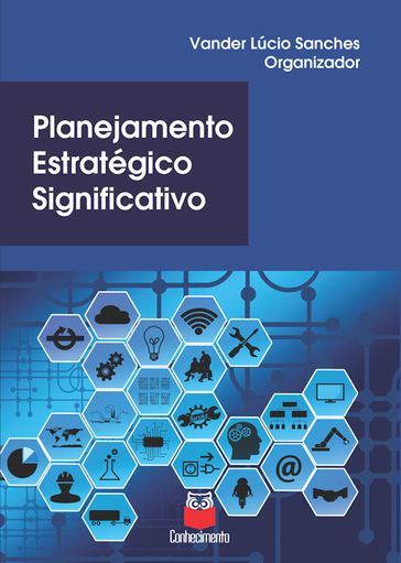 Planejamento estratégico significativo - Vander Lúcio Sanches