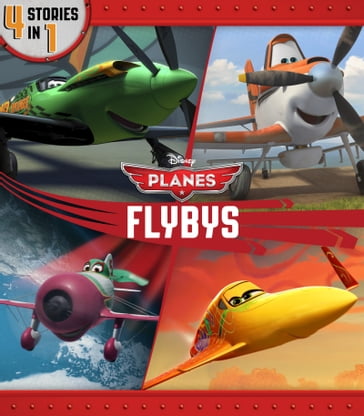 Planes Flybys - Disney Books - Liz Marsham