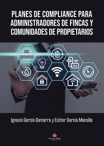 Planes de Compliance para Administradores de Fincas y Comunidades de Propietarios - Esther García Mansilla - Ignacio García Gamarra