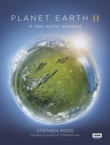 Planet Earth II - Stephen Moss