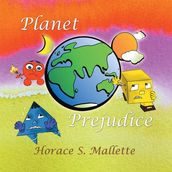 Planet Prejudice