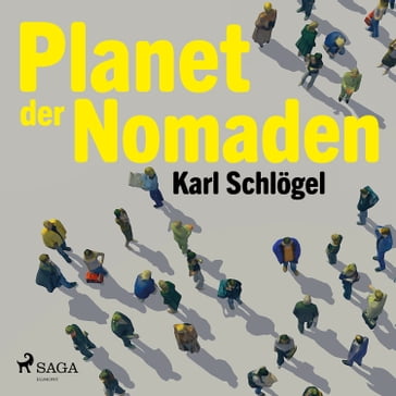Planet der Nomaden - Karl Schlogel
