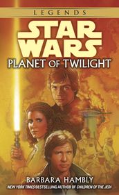 Planet of Twilight: Star Wars Legends