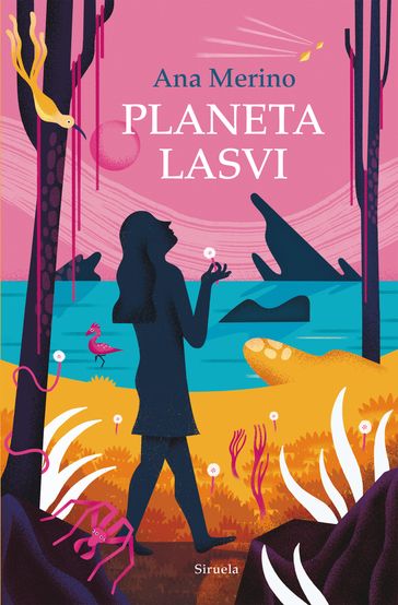 Planeta Lasvi - Ana Merino