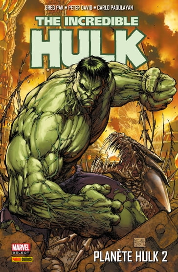 Planète Hulk T02 - Carlo Pagulayan - Greg Pak - David Peter