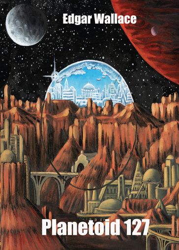 Planetoid 127 - Edgar Wallace
