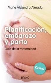 Planificación, embarazo y parto