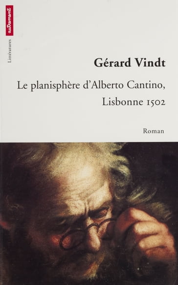 Le Planisphère d'Alberto Cantino - Gérard Vindt