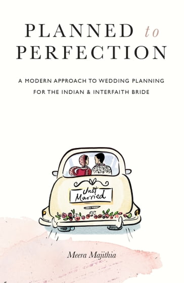 Planned to Perfection - Meera Majithia