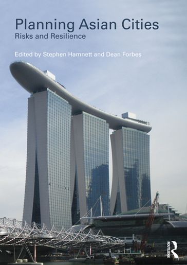 Planning Asian Cities - Dean Forbes - Stephen Hamnett