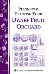 Planning & Planting Your Dwarf Fruit Orchard