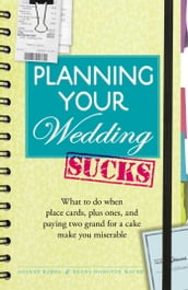 Planning Your Wedding Sucks