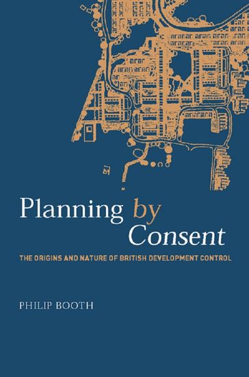 Planning by Consent - Philip Booth