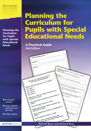 Planning the Curriculum for Pupils with Special Educational Needs - Richard Byers - Richard Rose