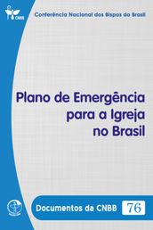 Plano de Emergência para a Igreja no Brasil - Documentos da CNBB 76 - Digital