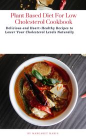 Plant Based Diet For Low Cholesterol Cookbook