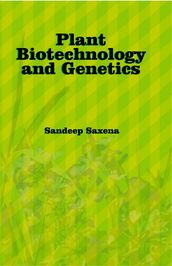 Plant Biotechnology and Genetics