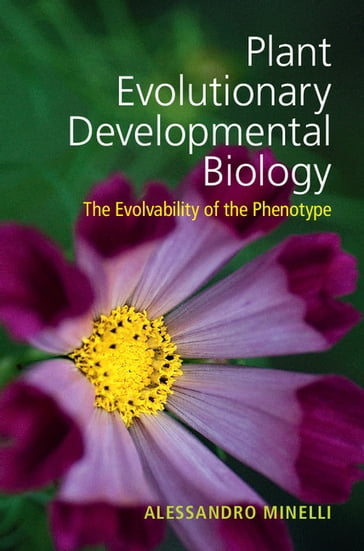Plant Evolutionary Developmental Biology - Alessandro Minelli