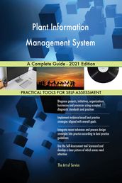 Plant Information Management System A Complete Guide - 2021 Edition