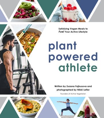 Plant Powered Athlete - Nikki Lefler - Zuzana Fajkusova