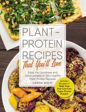 Plant-Protein Recipes That You