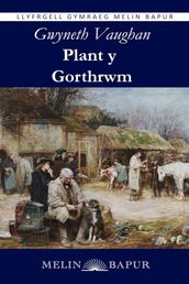 Plant y Gorthrwm (eLyfr)