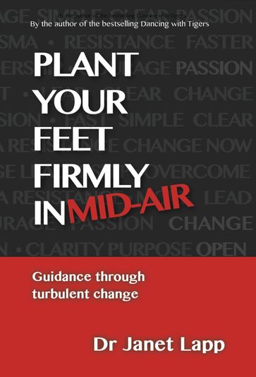 Plant your Feet Firmly in Mid-Air - Janet Lapp