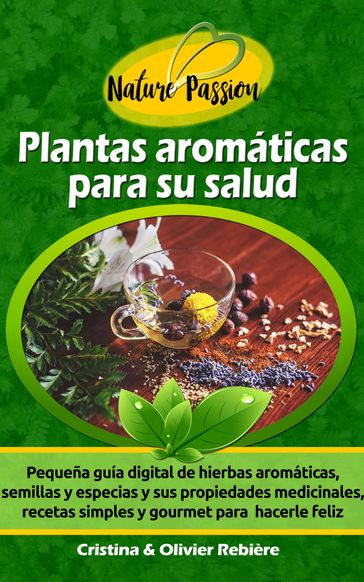 Plantas aromáticas para su salud - Cristina Rebiere