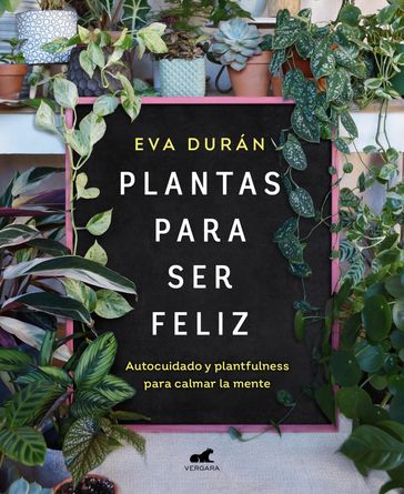 Plantas para ser feliz - Eva Durán