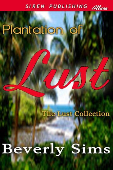 Plantation Of Lust - Beverly Sims