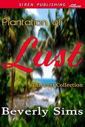 Plantation Of Lust