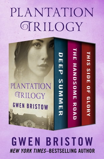 Plantation Trilogy - Gwen Bristow