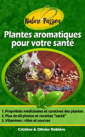 Plantes aromatiques pour votre santé