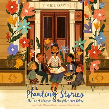 Planting Stories - Anika Aldamuy Denise