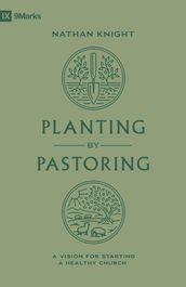 Planting by Pastoring