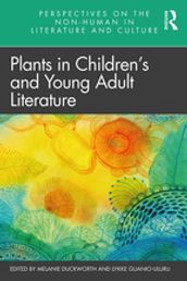 Plants in Children s and Young Adult Literature