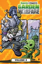 Plants vs. Zombies: Garden Warfare Volume 2