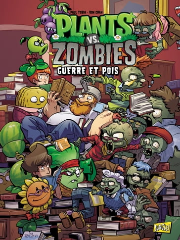 Plants vs Zombies - Tome 11 - Guerre et pois - Paul Tobin - Jacob Chabot