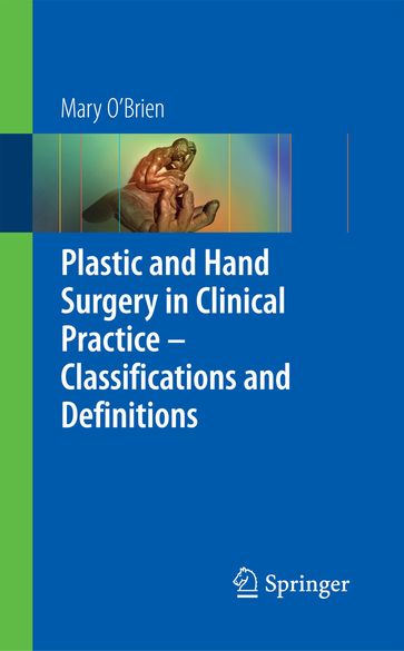 Plastic & Hand Surgery in Clinical Practice - Mary O