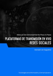 Plataformas de Transmisión en Vivo (Redes Sociales)