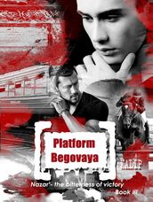 Platform Begovaya. Book III.
