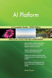 AI Platform A Complete Guide - 2020 Edition