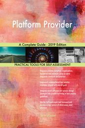Platform Provider A Complete Guide - 2019 Edition