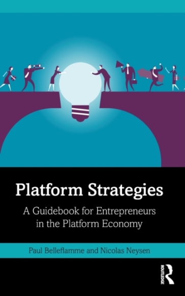 Platform Strategies - Paul Belleflamme - Nicolas Neysen