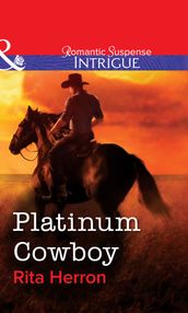 Platinum Cowboy (Mills & Boon Intrigue)