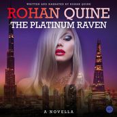 Platinum Raven, The